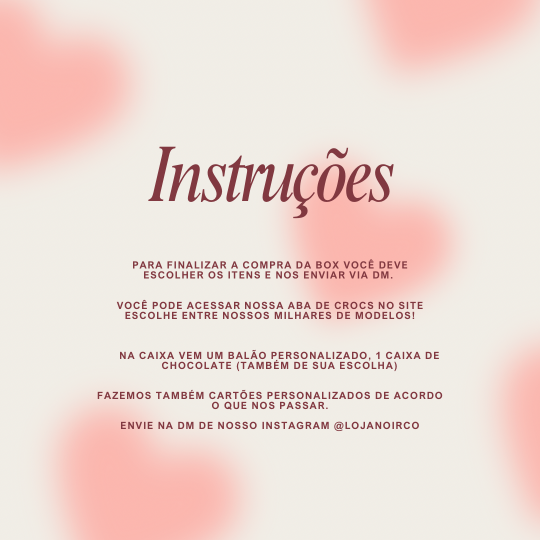 BOX PERSONALIZADA DIA DOS NAMORADOS 2 CROCS EXCLUSIVOS