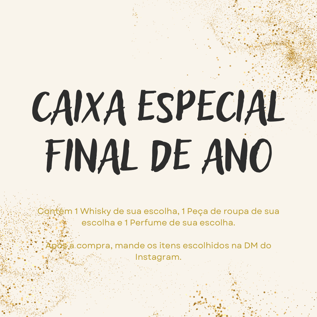 CAIXA ESPECIAL FINAL DE ANO COM WHISKY, KIT, BALÃO DE CORAÇÃO E PERFUME DE SUA ESCOLHA